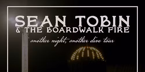 Sean Tobin & the Boardwalk Fire \u2022 Halloween at Third Place by Half Full