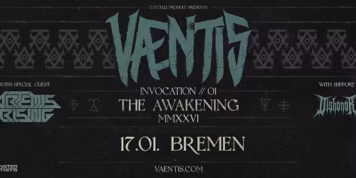 VAENTIS \u2022 Invocation 01 - The Awakening 2026 \u2022 Bremen \u2022 17.01.26 \u2022 Tower Musikclub