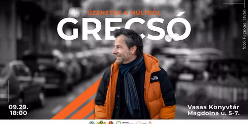 \u00dczenetek a m\u00faltb\u00f3l Grecs\u00f3 Kriszti\u00e1n estje