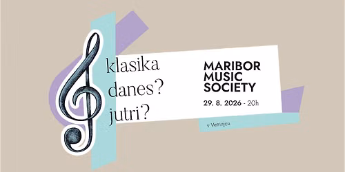 Maribor Music Society (MMS) v Vetrinjcu