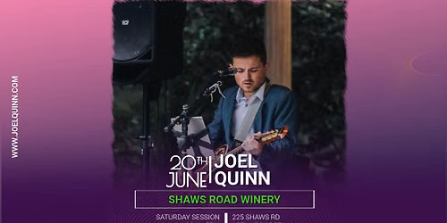 Joel Quinn @ Shaws Road Winery