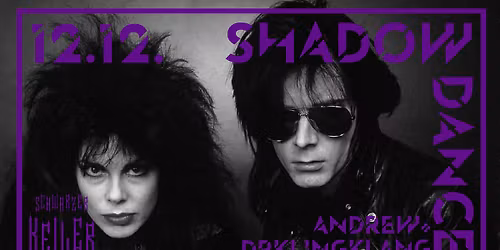 Shadow Dance Party \u2020Wave\u2020Gothrock\u2020EBM\u2020Minimalsynth \u2020 Schwarzer Keiler Stuttgart