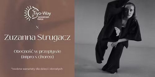 Obecno\u015b\u0107 w przep\u0142ywie - impro x choreo - Zuzanna Strugacz