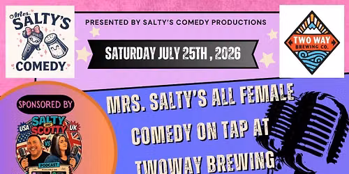 Mrs. Salty\u2019s comedy on tap at TwoWay Brewing