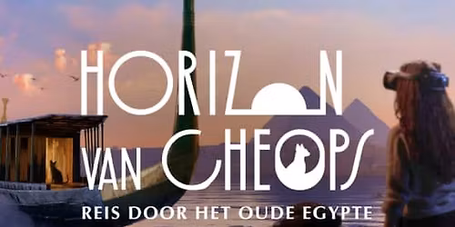 Horizon van Cheops: Een reis door het Oude Egypte