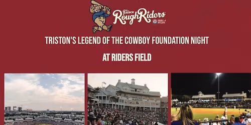 Triston\u2019s Legend of the Cowboy Night at Riders Field