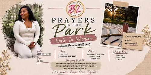Prayers In The Park | Walk In Wisdom