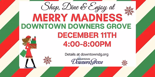 Merry Madness Downtown Downers Grove