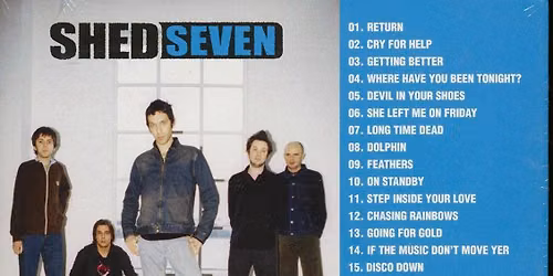 Shed Seven London Tickets