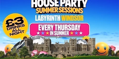 HOUSE PARTY : Thursdays : Windsor \ud83e\udd8b