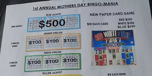 1st ANNUAL MOTHERS DAY BINGO-MANIA 