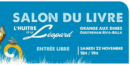 Salon du Livre \u00ab L\u2019Hu\u00eetre et le L\u00e9opard \u00bb