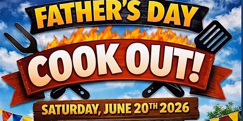 Father's Day Cook-Out Hosted by Joseph Snell