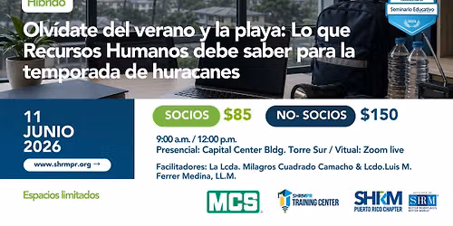 Olv\u00eddate del verano y la playa: Lo que Recursos Humanos debe saber para la temporada de huracanes