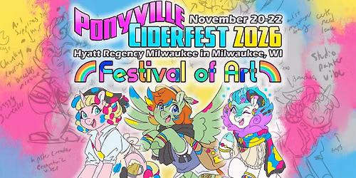 Ponyville Ciderfest 2026: Festival of Art