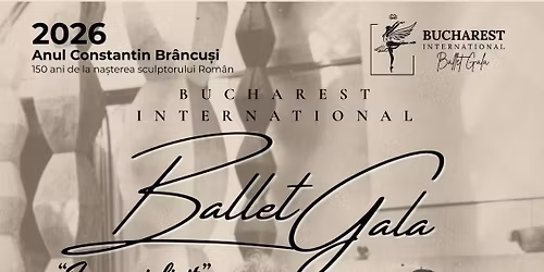 Bucharest International Ballet Gala \u223dFrumos Infinit\u223d