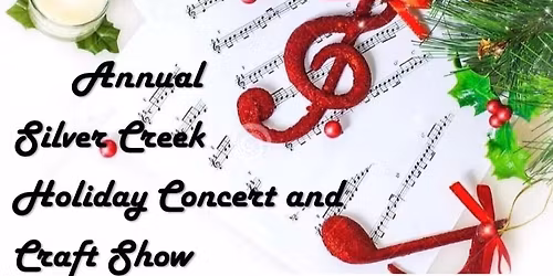 Silver Creek Concert & Craft Show