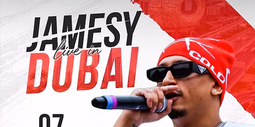 Jamesy Live In Dubai