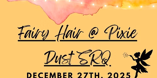 Fairy Hair at Pixie Dust SRQ