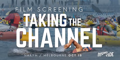 Melbourne Film Screening - Taking the Channel