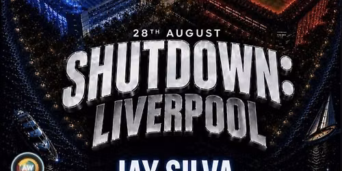 SHUTDOWN LIVERPOOL