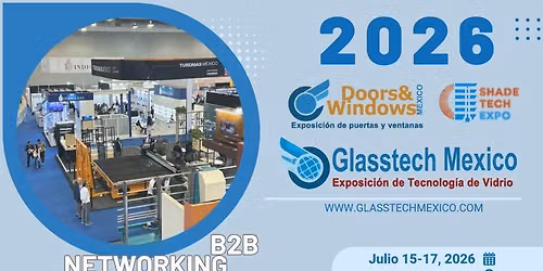 Glasstech Mexico 2026 \/ DoorsWindows Mexico 2026