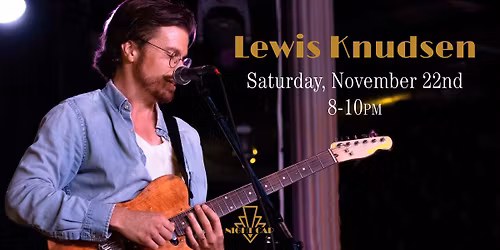 Lewis Knudsen @ Night Cap