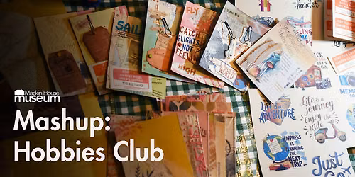Mashup: Hobbies Club - Free, Family Friendly