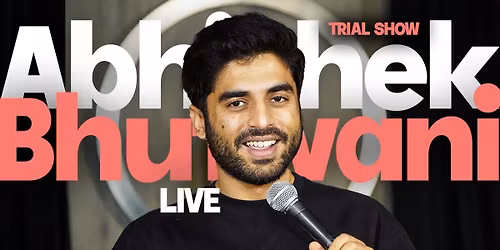 Abhishek Bhutwani Live- Trial show
