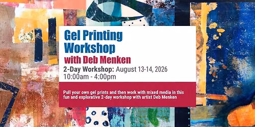 2-Day Gel Printing Workshop with Deb Menken - August 13-14, 2026
