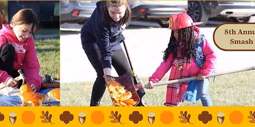 Pumpkin Smash & Fall Fest