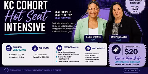 KC Cohort Hot Seat Intensive\u2014an exclusive business growth experience