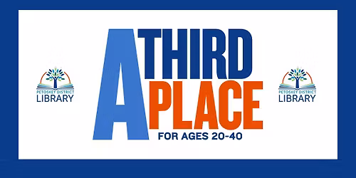 A Third Place (for ages 20-40)