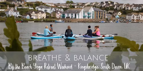 Breathe & Balance by the Beach \u2013 Yoga Retreat Weekend | South Devon, UK