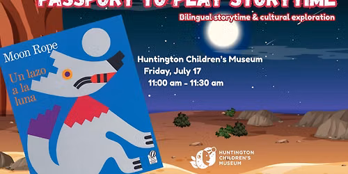 Passport to Play: Moon Rope \/ Un Lazo a la Luna Bilingual Storytime