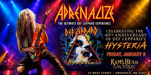 Adrenalize - The Ultimate Def Leppard Experience @ Rams Head On Stage