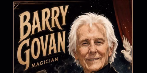 An Intimate Hour of Magic with Barry Govan