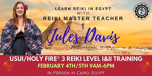 Usui Reiki Level I\/II Training with Jules Davis - Live in Egypt