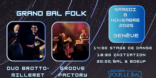 Grand Bal Folk au Point Favre avec Duo Brotto-Milleret et Groove Factory