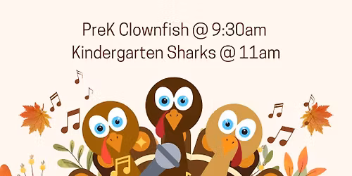 Clownfish & Sharks Thanksgiving Performances