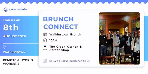 Connect Locally: Walkinstown Brunch for Remote & Hybrid Workers