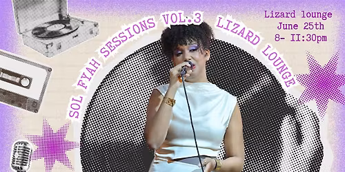Safiya Presents Sol Fyah Sessions Vol 3!