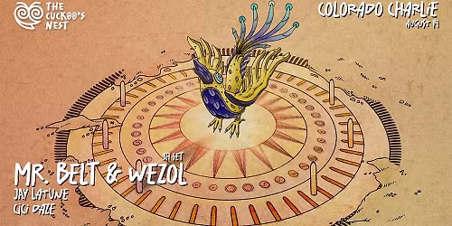 The Cuckoo's Nest @ Colorado Charlie w\/ Mr. Belt & Wezol 