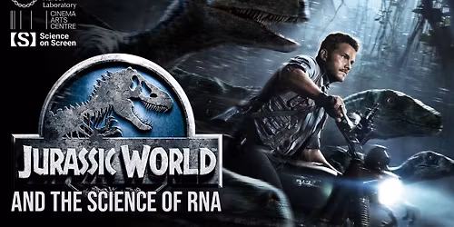 JURASSIC WORLD and the Science of RNA - Science on Screen, with CSH Lab