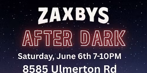 Zaxbys After Dark 