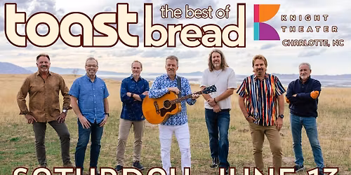 TOAST - The BEST of BREAD | Charlotte, NC | Jun 13