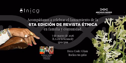 Lanzamiento de la 6ta edici\u00f3n de Revista \u00e9tnica