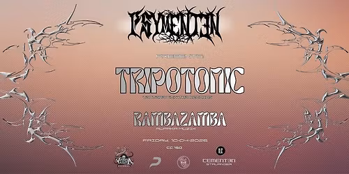 PSYMENT3N: TRIPOTONIC \/\/ Cementen