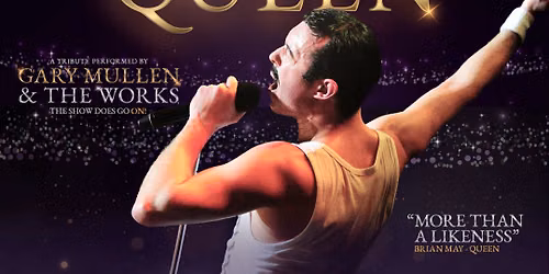 One Night of Queen - Gary Mullen and The Works