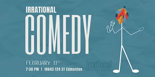 Irrational Comedy Featuring Celeste Lampa